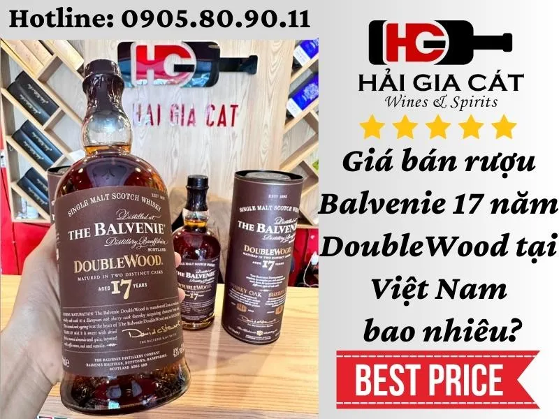 Giá bán rượu Balvenie 17 năm DoubleWood tại Việt Nam bao nhiêu?