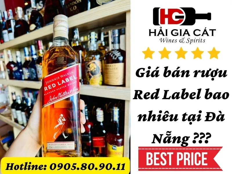 Giá bán Rượu Red Label bao nhiêu tại Đà Nẵng ???