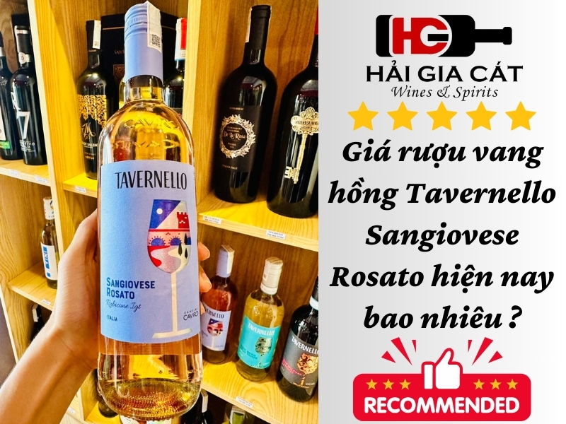 Giá rượu vang hồng Tavernello Sangiovese Rosato hiện nay bao nhiêu ?