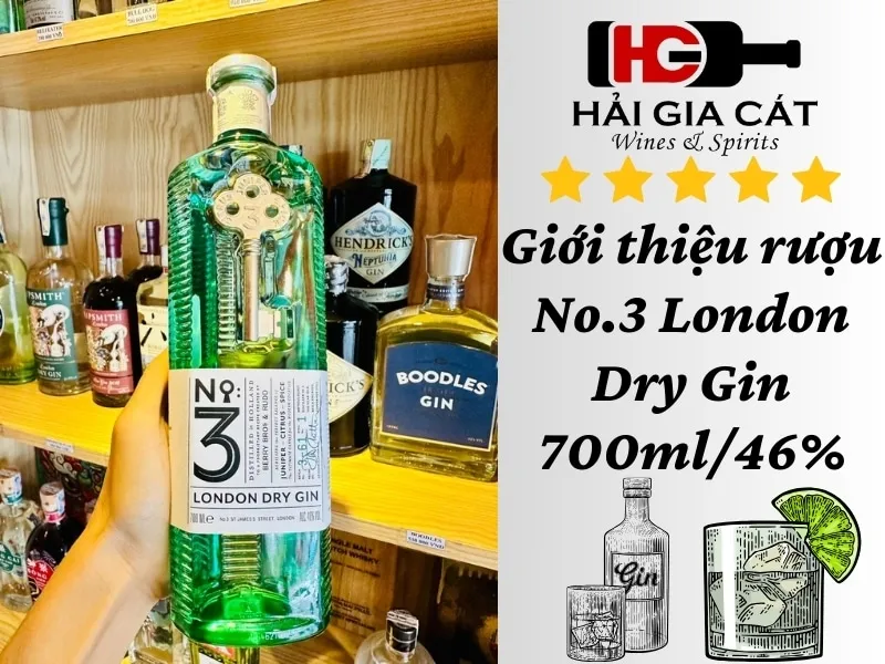 Giới thiệu rượu No.3 London Dry Gin