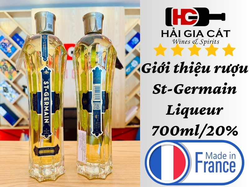 Giới thiệu rượu St-Germain Liqueur tạ Hải Gia Cát