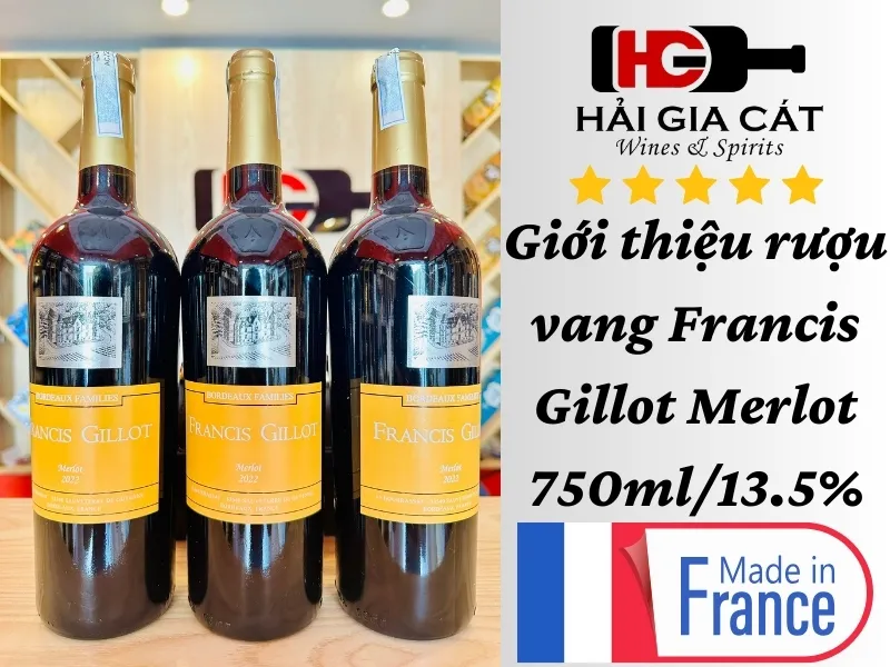 Giới thiệu rượu vang Francis Gillot Merlot