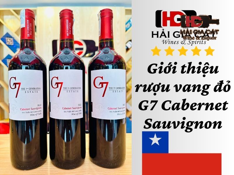 Giới thiệu rượu vang đỏ G7 Cabernet Sauvignon