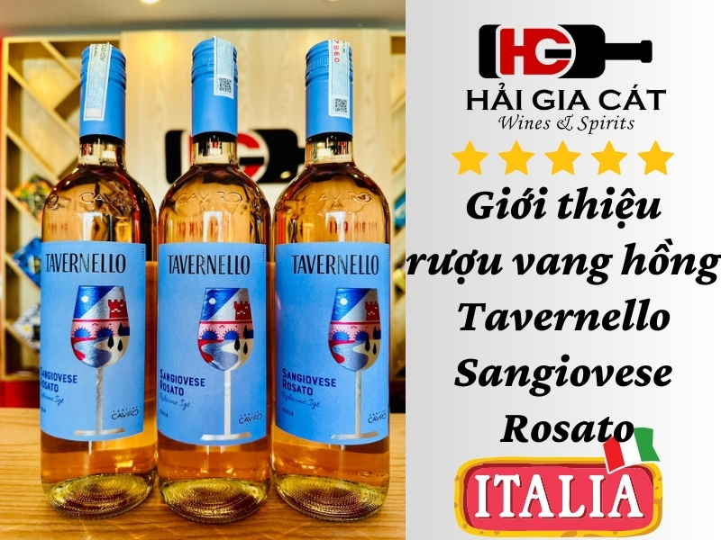 Giới thiệu rượu vang hồng Tavernello Sangiovese Rosato HGC