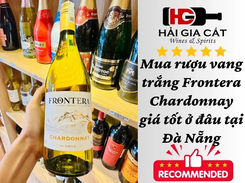 Mua rượu vang Frontera Chardonnay giá tốt ở đâu tại Đà Nẵng
