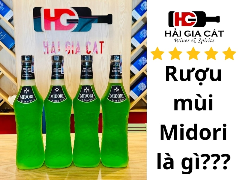 Rượu mùi Midori là gì?