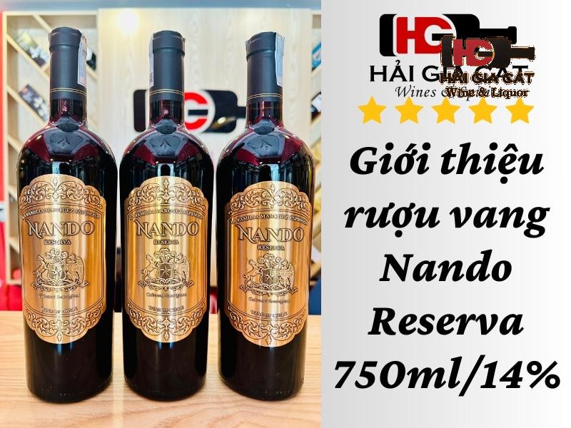 Giới thiệu rượu vang đỏ Nando Reserva