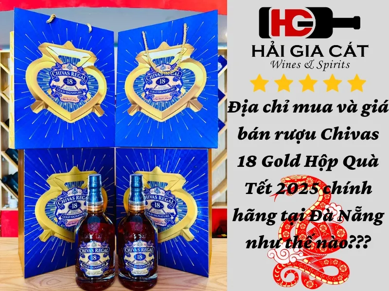 Dia Chi Mua Va Gia Ban Ruou Chivas 18 Gold Hop Qua Tet 2025 Chinh Hang Tai Da Nang Nhu The Nao