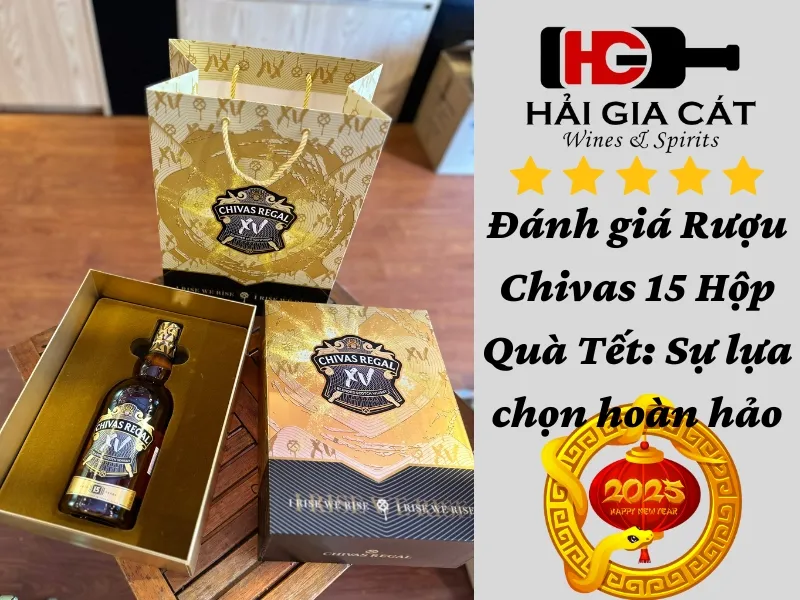 Danh Gia Ruou Chivas 15 Hop Qua Tet Su Lua Chon Hoan Hao 2025