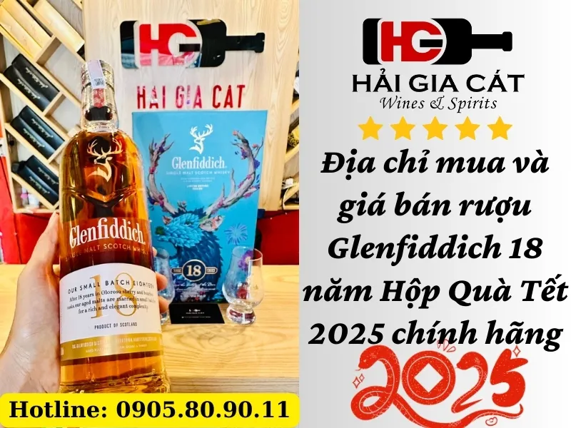 Dia Chi Mua Va Gia Ban Ruou Glenfiddich 18 Nam Tet 2025 Bao Nhieu