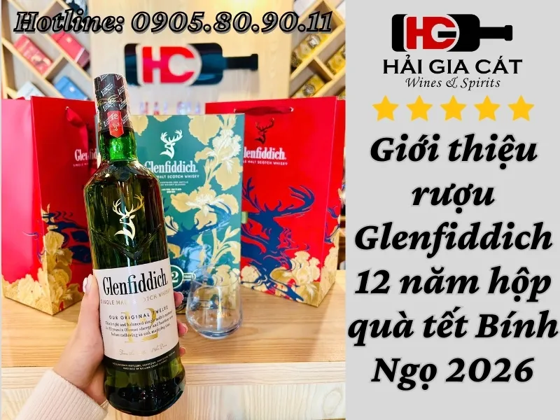 Gioi Thieu Ruou Glenfiddich 12 Nam Hop Qua Tet 2026