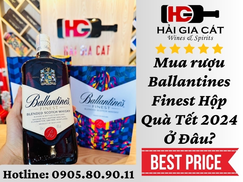 Mua Rượu Ballantines Finest Hộp Quà Tết 2024 Ở Đâu?