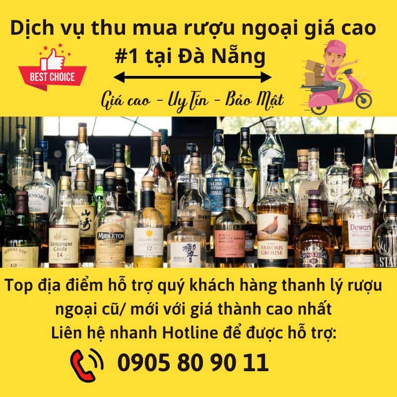 Dịch vụ thu mua rượu ngoại giá cao tại Đà Nẵng