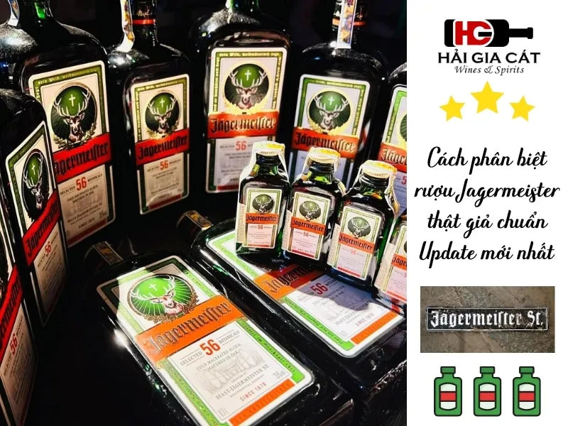 Cách phân biệt rượu Jagermeister thật giả