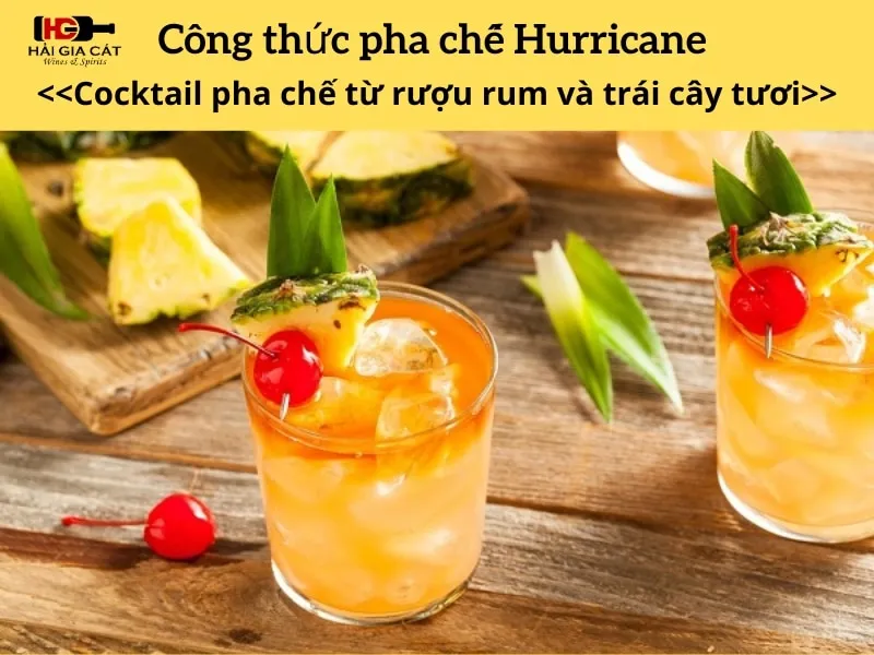 Công thức pha chế Hurricane