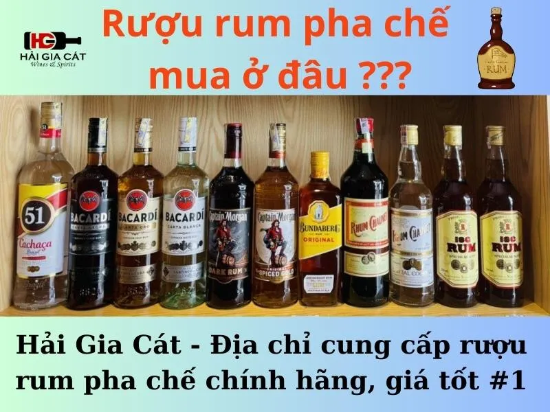 Rượu rum pha chế mua ở đâu?