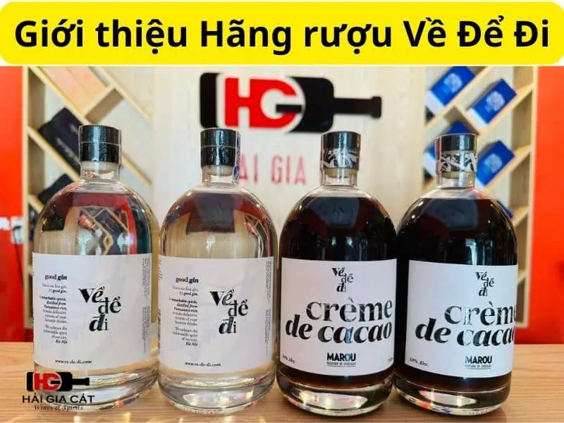 Giới thiệu Hãng rượu Về Để Đi