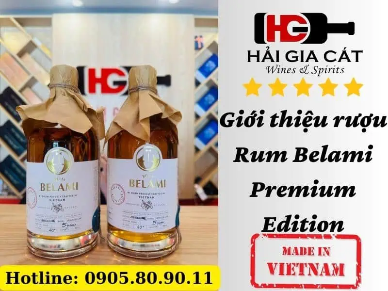 Giới thiệu rượu Rum Belami Premium Edition