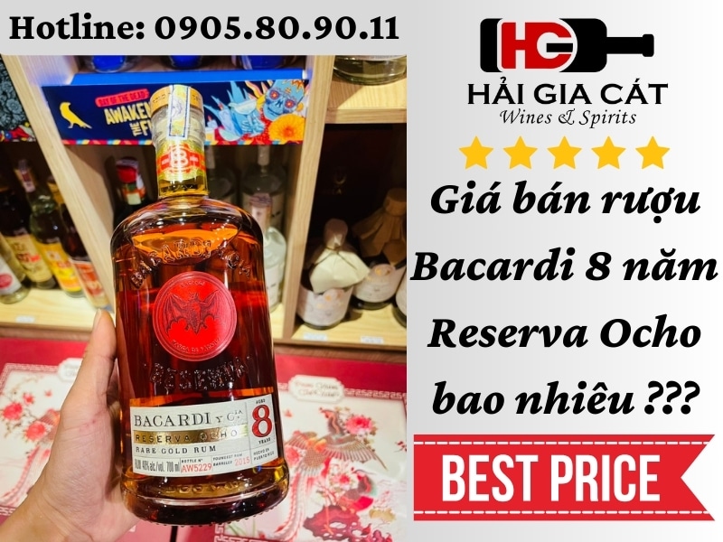 Giá bán Rượu Bacardi 8 năm Reserva Ocho bao nhiêu?