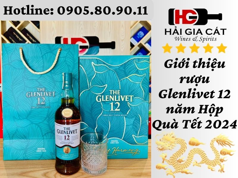 Giới thiệu Rượu Glenlivet 12 năm Hộp Quà Tết 2024