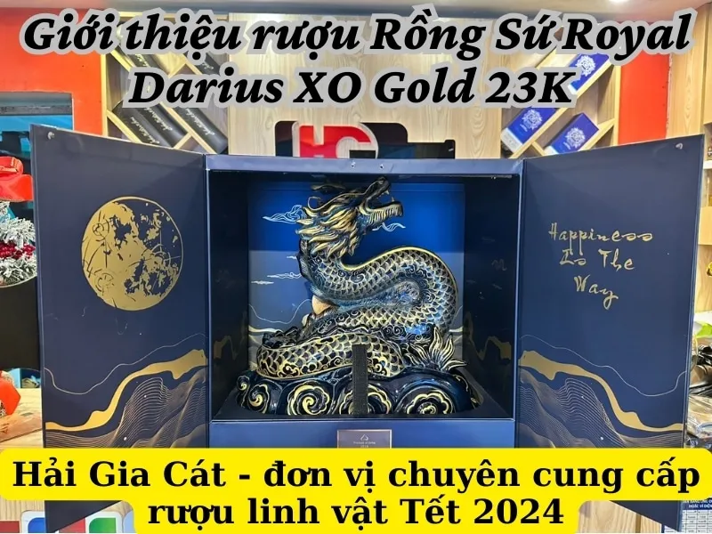 Giới thiệu rượu Rồng Sứ Royal Darius XO Gold 23K