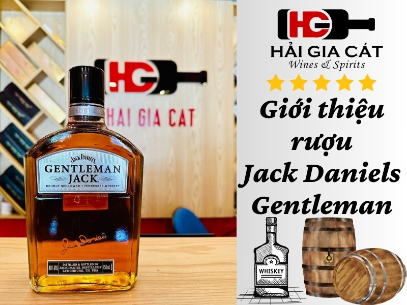 Giới thiệu rượu Jack Daniels Gentleman