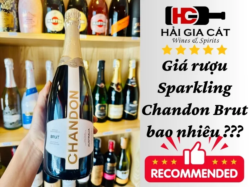 Giá rượu sparkling Chandon Brut bao nhiêu