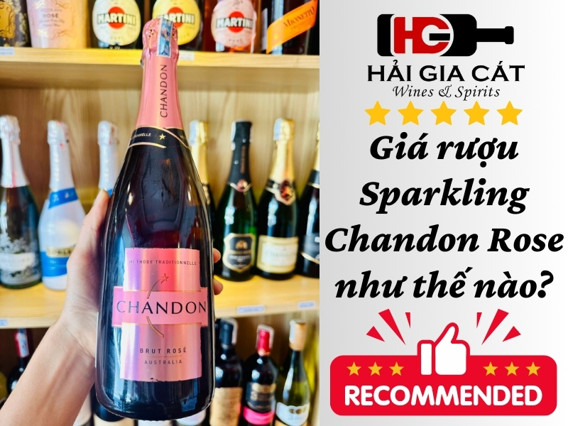 Giá rượu Sparkling Chandon Rose như thế nào?