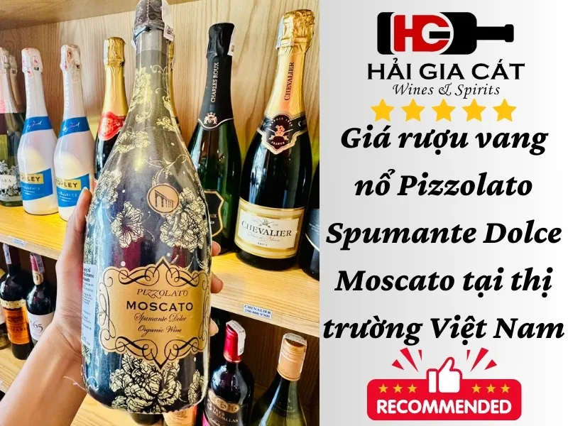 Giá rượu vang nổ Pizzolato Spumante Dolce Moscato tại thị trường Việt Nam