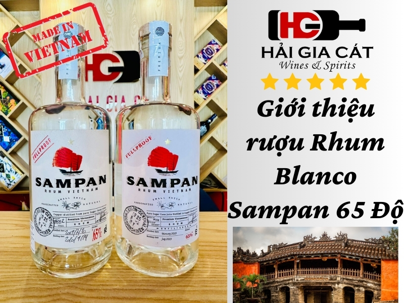 Giới thiệu rượu Rhum Blanco Sampan 65 Độ