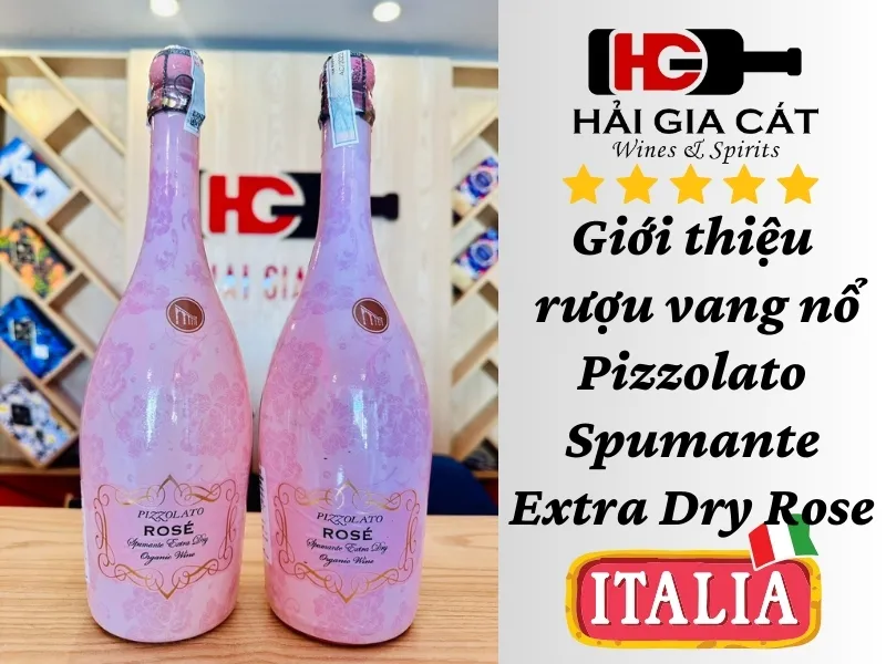 Giới thiệu rượu vang nổ Pizzolato Spumante Extra Dry Rose