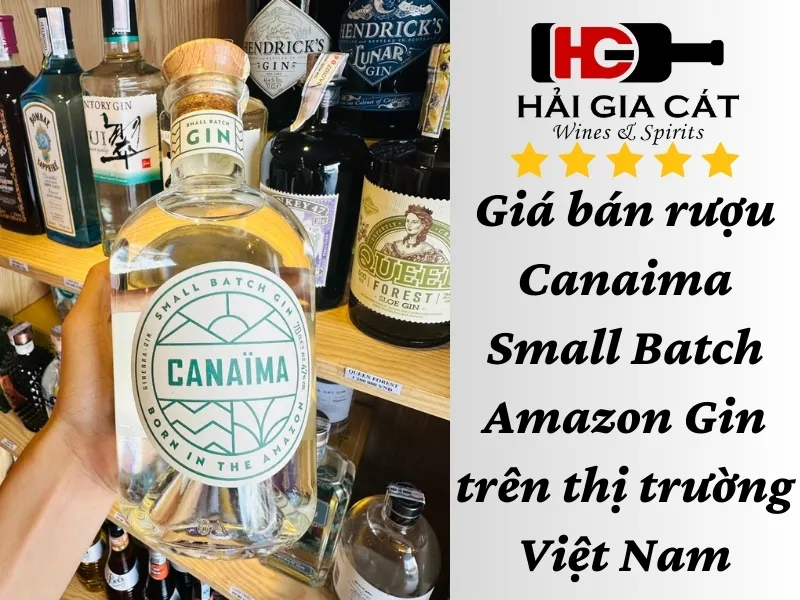 Giá bán rượu Canaima Small Batch Amazon Gin trên thị trường