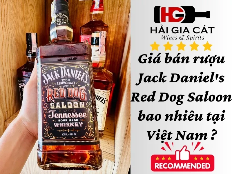 Giá bán rượu Jack Daniel's Red Dog Saloon bao nhiêu tại Việt Nam ???