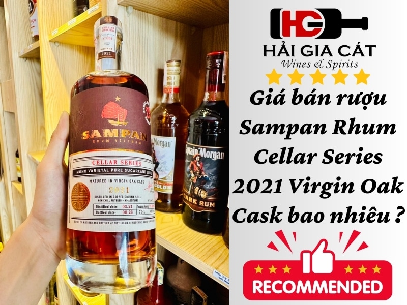 Giá bán rượu Sampan Rhum Cellar Series 2021 Virgin Oak Cask bao nhiêu ?