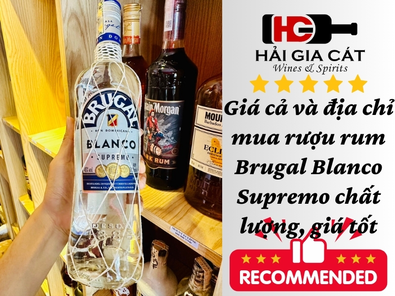 Giá cả và các địa chỉ mua rượu rum Brugal Blanco Supremo