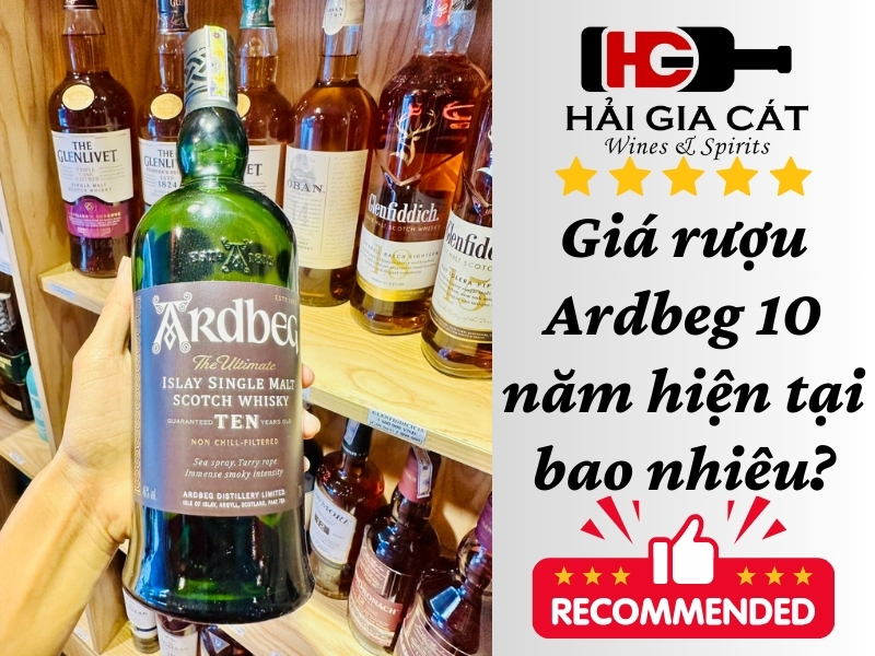 Giá rượu Ardbeg 10 năm hiện tại bao nhiêu?