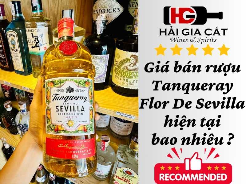 Giá bán rượu Tanqueray Flor De Sevilla hiện tại bao nhiêu ?