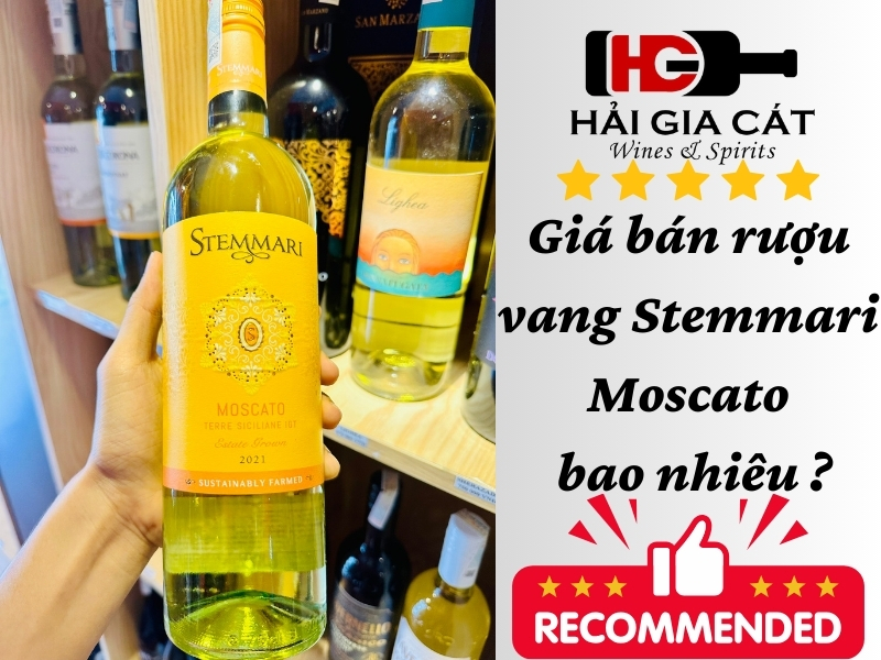 Giá bán rượu vang Stemmari Moscato bao nhiêu ?