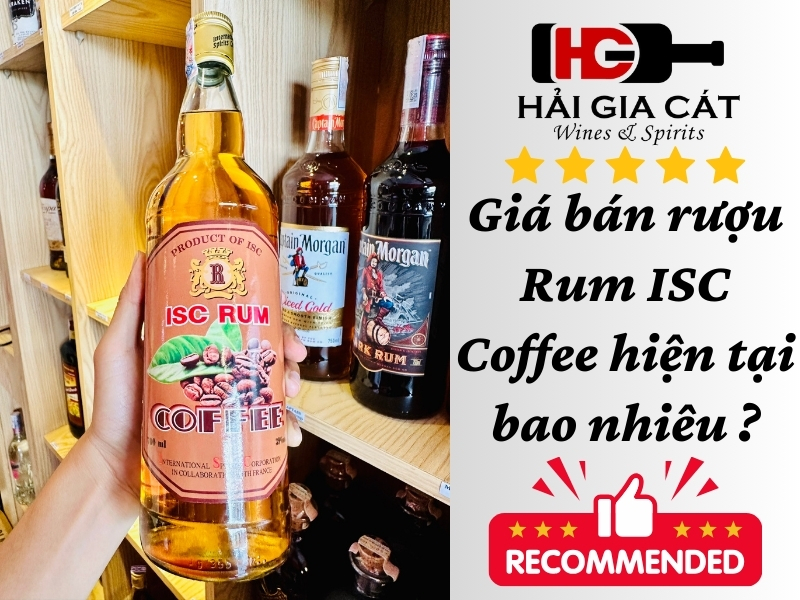 Giá bán rượu Rum ISC Coffee hiện tại bao nhiêu ?