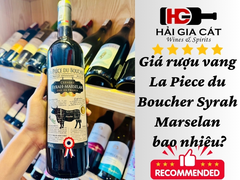 Giá rượu vang La Piece du Boucher Syrah Marselan bao nhiêu?