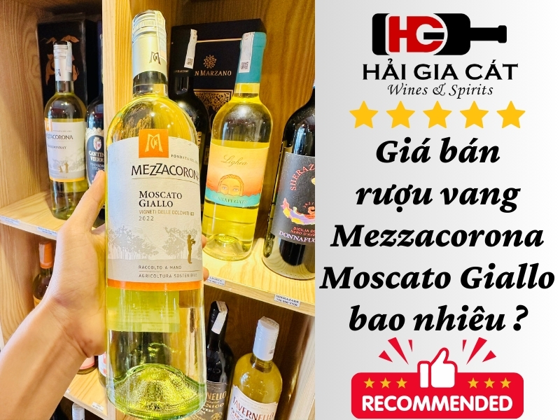 Giá bán rượu vang Mezzacorona Moscato Giallo bao nhiêu ?