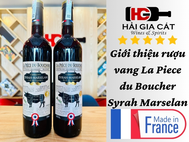 Giới thiệu rượu vang La Piece du Boucher Syrah Marselan