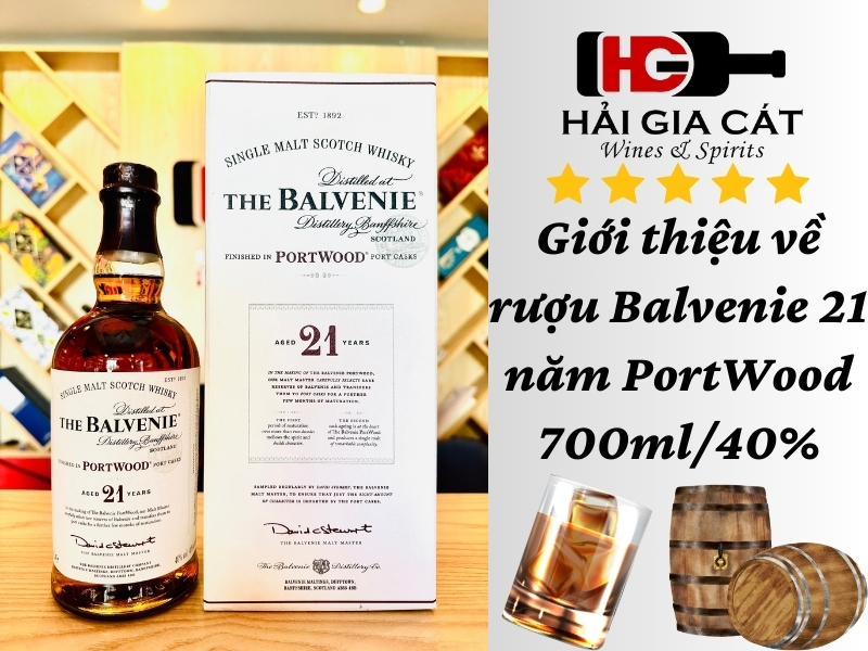 Giới thiệu về rượu Balvenie 21 năm PortWood