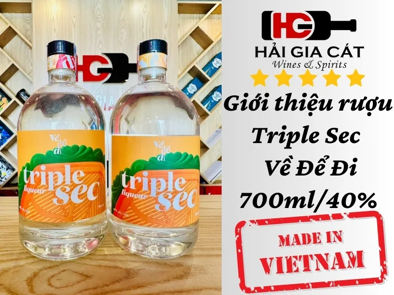 Giới thiệu về rượu Triple Sec Về Để Đi