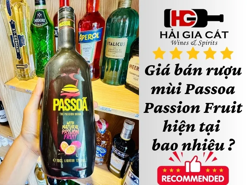 Giá bán rượu mùi Passoa Passion Fruit hiện tại bao nhiêu ?