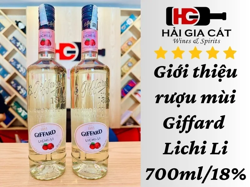 Giới thiệu rượu Giffard Lichi Li
