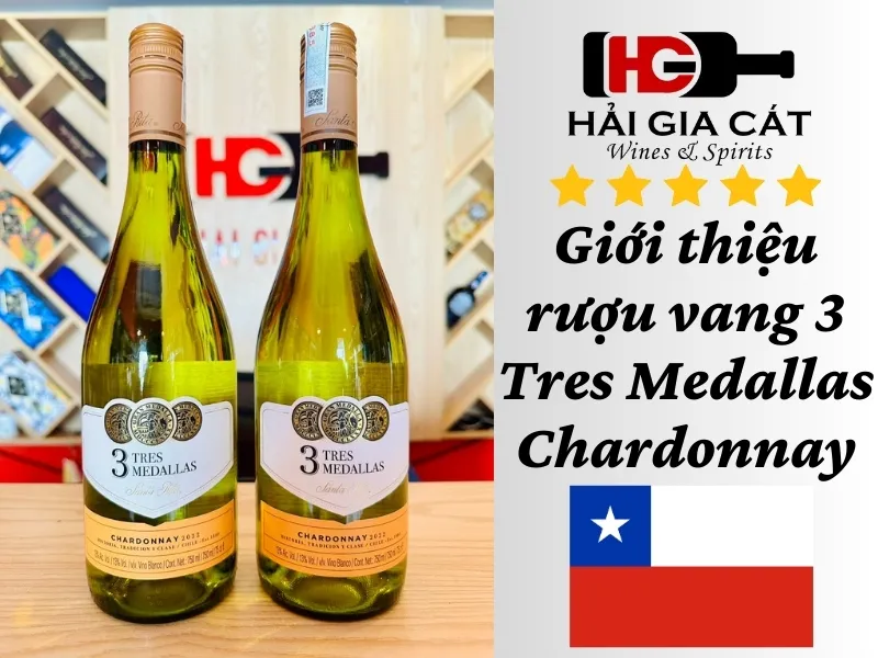Giới thiệu rượu vang 3 Tres Medallas Chardonnay