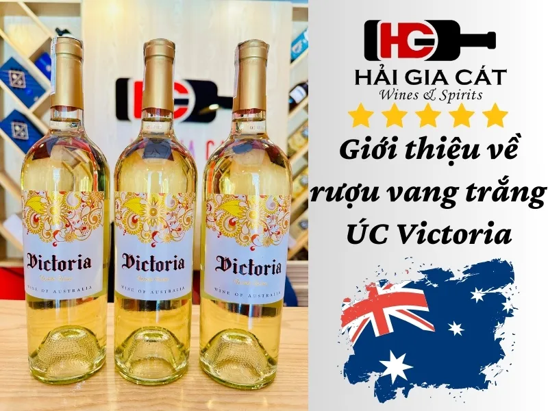 Giới thiệu về rượu vang trắng Victoria