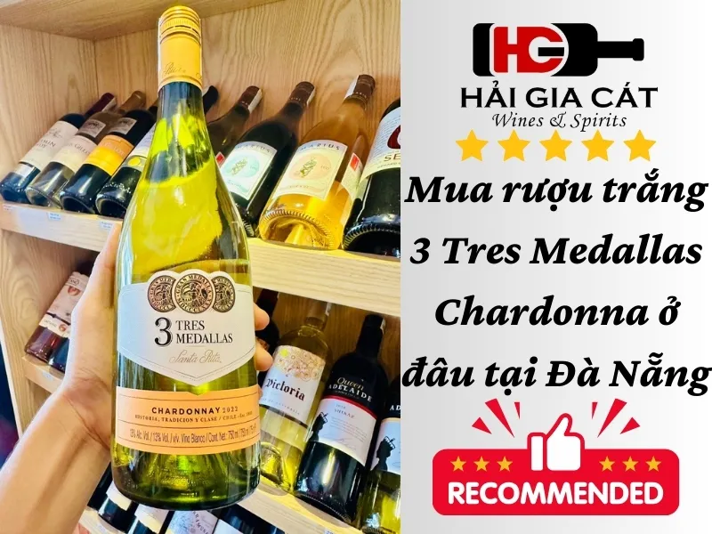 Mua rượu trắng 3 Tres Medallas Chardonnay ở đâu tại Đà Nẵng