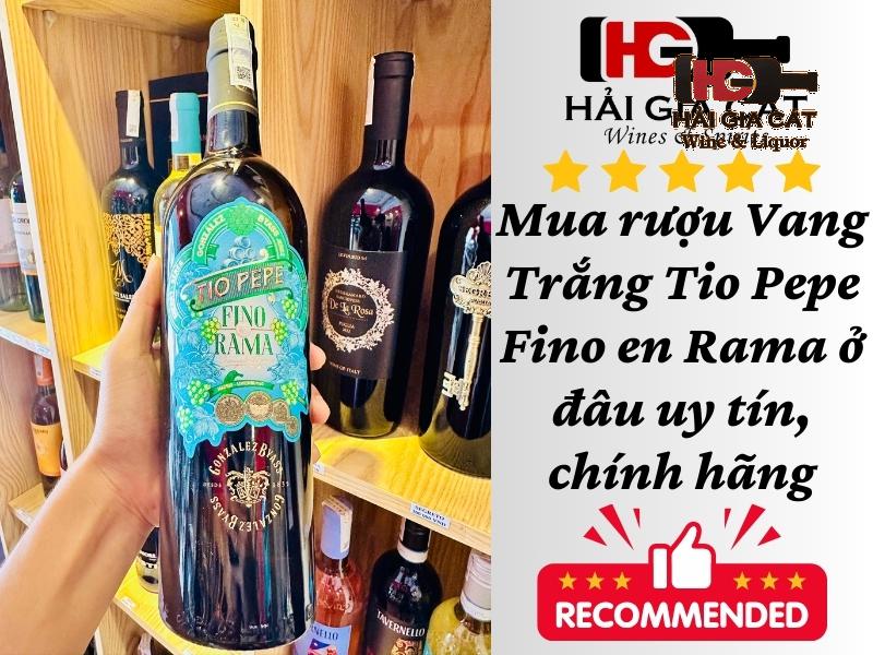 Mua rượu Vang Trắng Tio Pepe Fino en Rama ở đâu uy tín, chính hãng